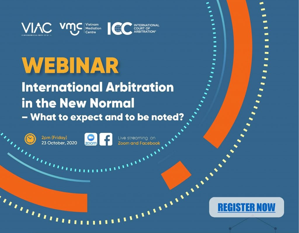 WEBINAR – INTERNATIONAL ARBITRATION IN THE NEW NORMAL – WHAT TO EXPECT AND TO BE NOTED?