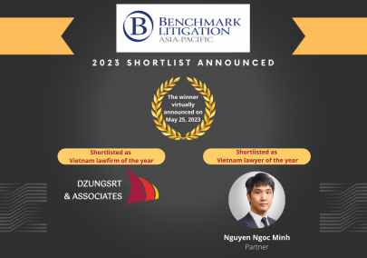 Dzungsrt & Associates Shortlisted For The 2023 Benchmark Litigation Asia-Pacific Awards